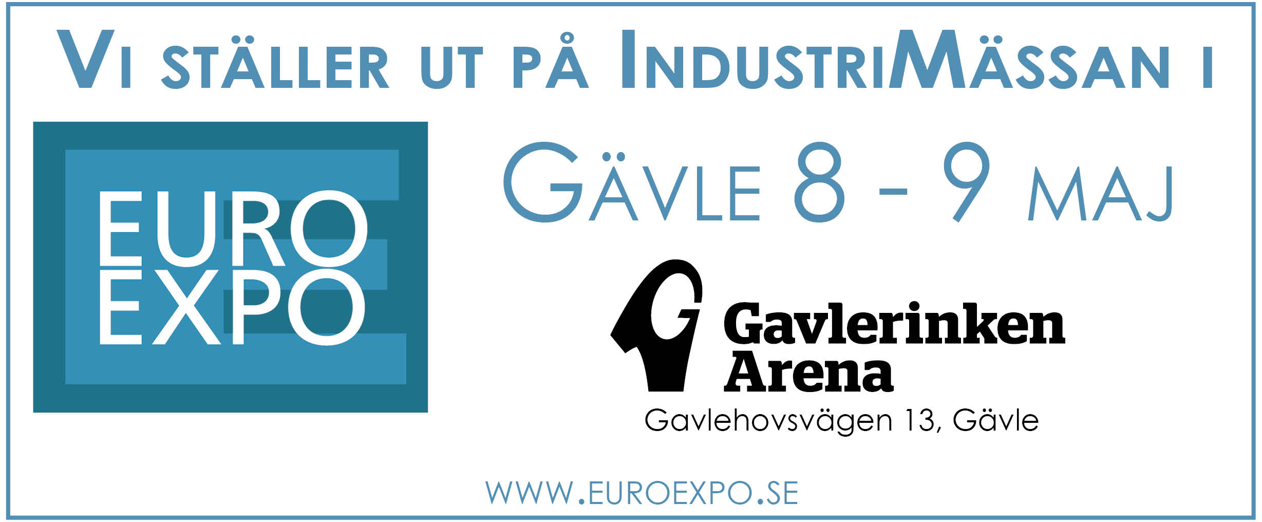 Vi stället ut Gävle